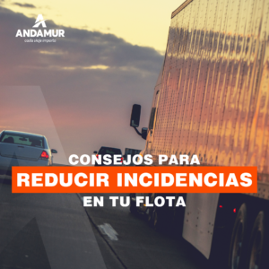 Consejos para reducir las incidencias en tu flota