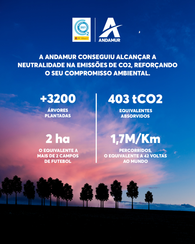 Na Andamur atingimos a neutralidade de carbono, reforçando assim o nosso compromisso com o meio ambiente