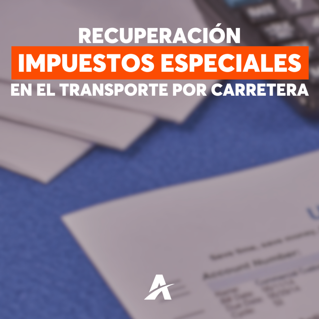 Recuperación de impuestos especiales en el transporte por carretera