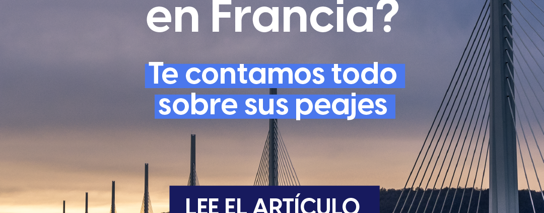 Ruta con puentes y peajes en Francia