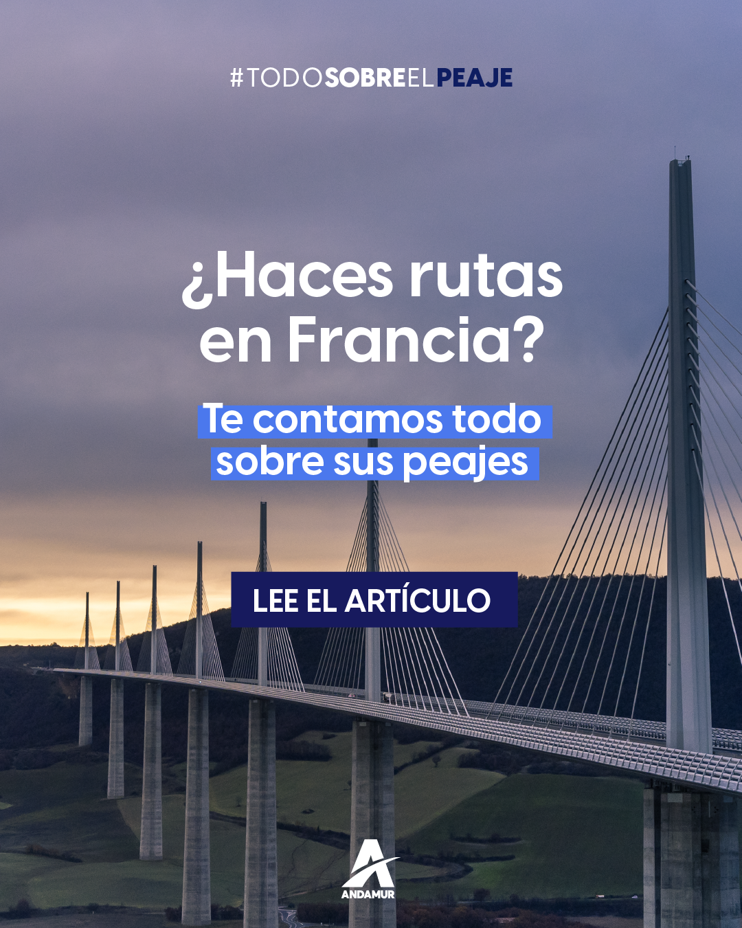 Peajes en Francia lo que necesitas saber Andamur