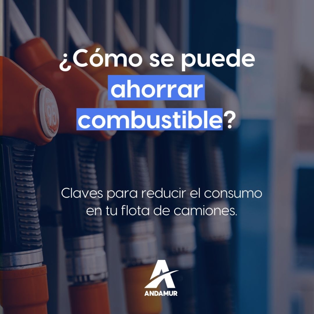 ¿Cómo se puede ahorrar combustible? Claves para reducir el consumo en tu flota de camiones.