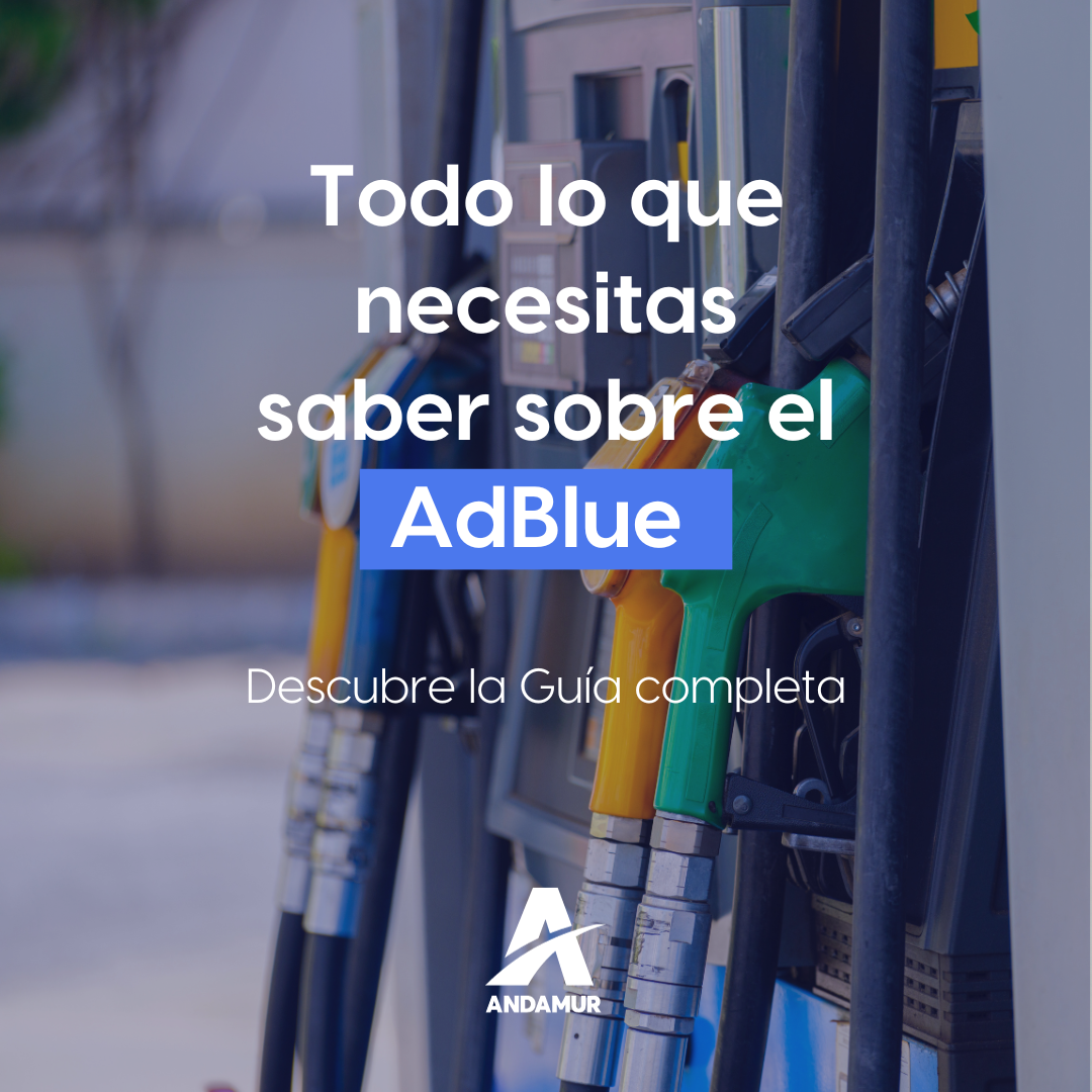 Guía completa sobre el Adblue ¿qué es y para qué sirve? Andamur