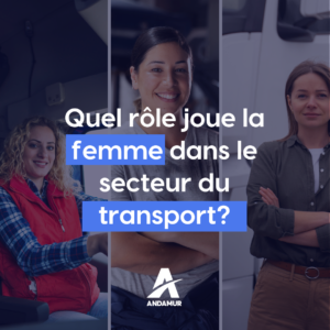 Quel rôle joue la femme dans le secteur du transport? Directrices, techniciennes et conductrices