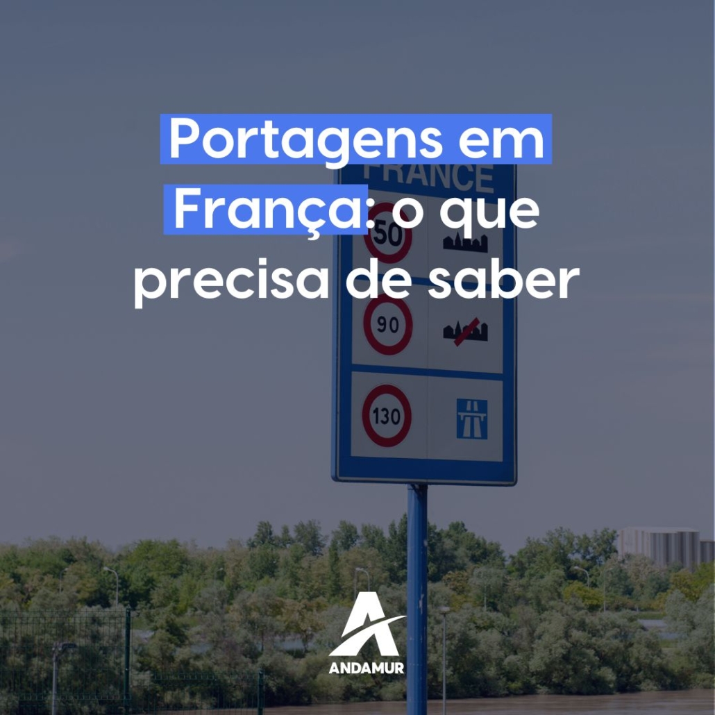 Portagens em França: o que precisa de saber