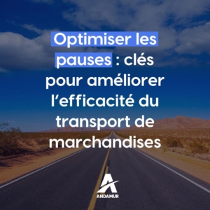 Optimiser les pauses : des pistes pour améliorer l’efficacité du transport des courses