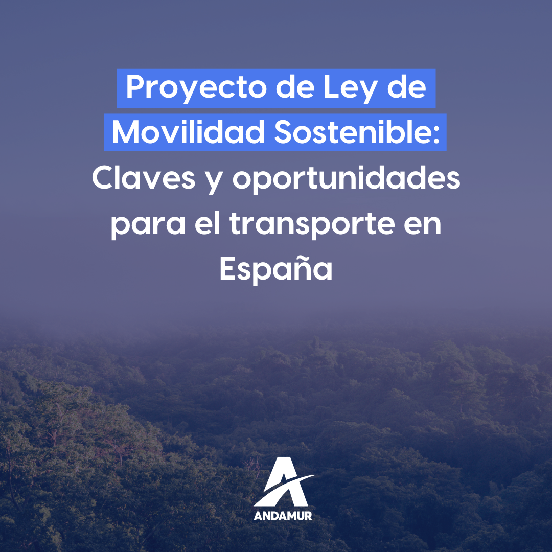 Proyecto de Ley de Movilidad Sostenible: Claves y oportunidades para el ...