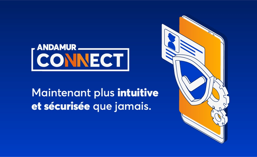Andamur présente la nouvelle version de son Espace Privé : désormais plus intuitif et plus sûr que jamais